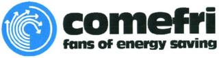 COMEFRI FANS OF ENERGY SAVING