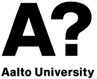 A? AALTO UNIVERSITY