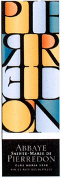 PIERREDON ABBAYE SAINTE MARIE DE PIERREDON