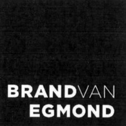 BRAND VAN EGMOND