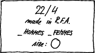 22/4 MADE IN R.F.A _HOMMES_FEMMES SIZE: 0