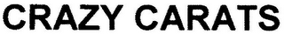 CRAZY CARATS