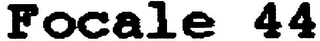 FOCALE 44
