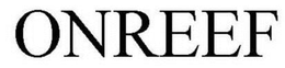ONREEF