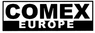 COMEX EUROPE