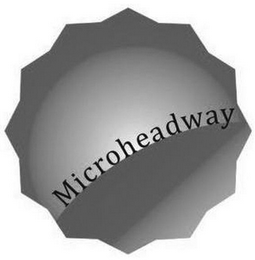 MICROHEADWAY