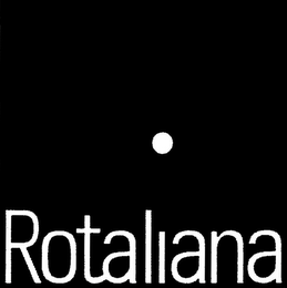 ROTALIANA