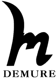 DEMURE
