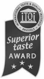 ITQI INTERNATIONAL TASTE & QUALITY INSTITUTE BRUSSELS SUPERIOR TASTE AWARD