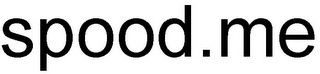 SPOOD.ME