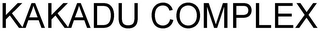 KAKADU COMPLEX