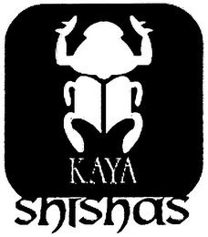 KAYA SHISHAS