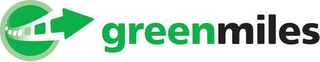 GREENMILES