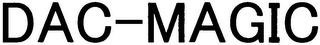 DAC-MAGIC