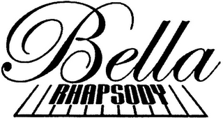 BELLA RHAPSODY