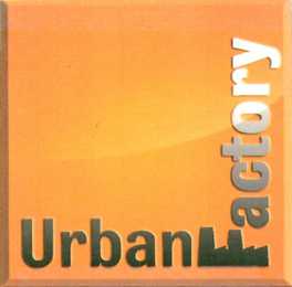 URBAN FACTORY