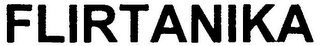 FLIRTANIKA