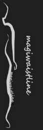 MAGIWAISTLINE