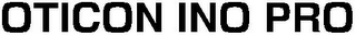 OTICON INO PRO