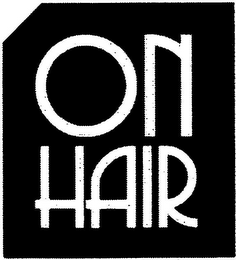 ON HAIR