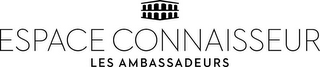 ESPACE CONNAISSEUR LES AMBASSADEURS