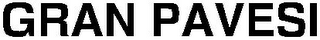 GRAN PAVESI