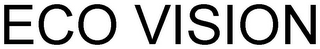ECO VISION