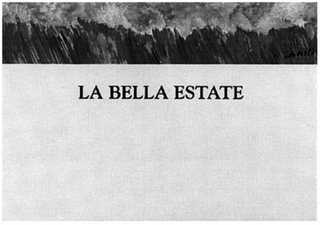 LA BELLA ESTATE