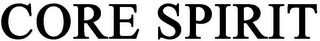 CORE SPIRIT