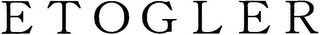 ETOGLER