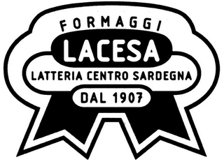 FORMAGGI LACESA LATTERIA CENTRO SARDEGNA DAL 1907