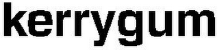 KERRYGUM
