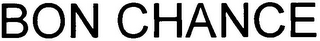 BON CHANCE