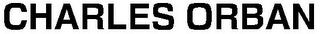 CHARLES ORBAN