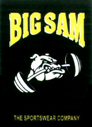 BIG SAM THE SPORTSWEAR COMPANY