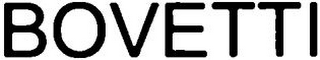 BOVETTI