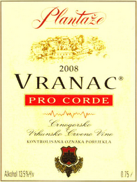 PLANTAZE 2008 VRANAC PRO CORDE
