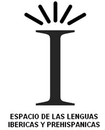 I ESPACIO DE LAS LENGUAS IBERICAS Y PREHISPANICAS