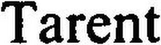 TARENT