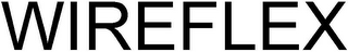 WIREFLEX