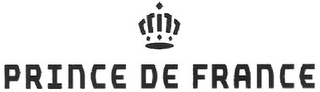 PRINCE DE FRANCE