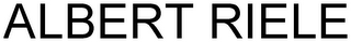 ALBERT RIELE