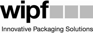 WIPF INNOVATIVE PACKAGING SOLUTIONS