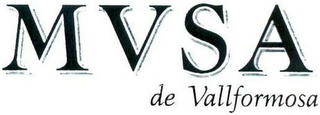 MVSA DE VALLFORMOSA