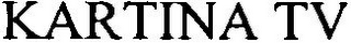 KARTINA TV