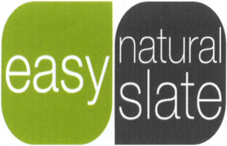 EASY NATURAL SLATE