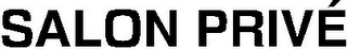 SALON PRIVÉ