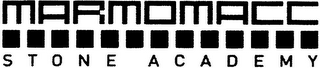 MARMOMACC STONE ACADEMY