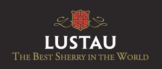 LUSTAU THE BEST SHERRY IN THE WORLD