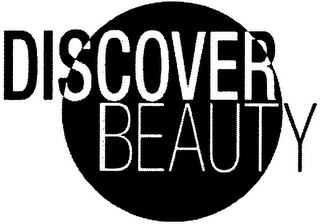 DISCOVER BEAUTY